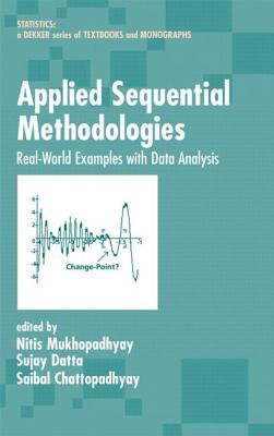 Applied Sequential Methodologies