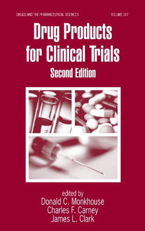 Drug Products for Clinical Trials