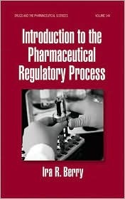 The Pharmaceutical Regulatory Process