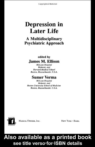 Depression In Later Life A Multidisciplinary Psychiatric Approach