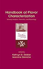 Handbook of Flavor Characterization