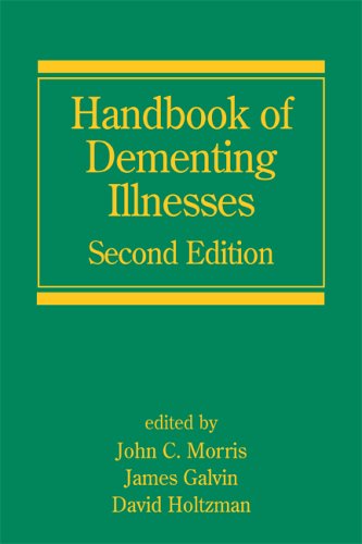 Handbook of Dementing Illnesses (Neurological Disease and Therapy)