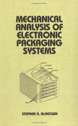 Mechanical Analysis of Electronic Packaging Systems