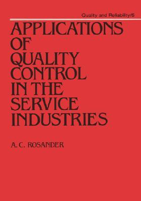 Applications of Quality Control in the Service Industries