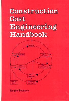 Construction Cost Engineering Handbook