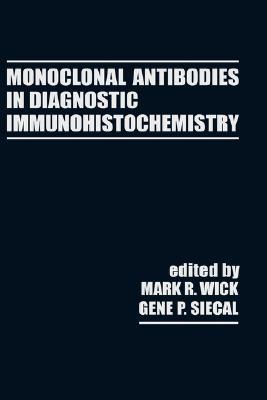 Monoclonal Antibodies in Diagnostic Immunohistochemistry