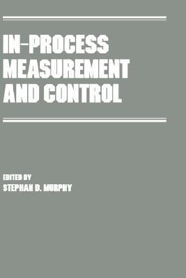 In-Process Measurement and Control