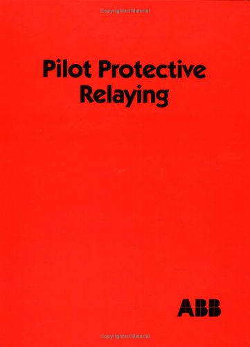 Pilot Protective Relaying