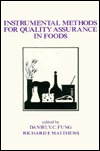 Instrumental Methods for Quality Assurance in Foods