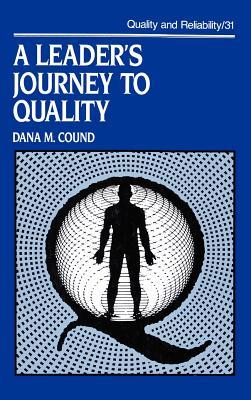 A Leader's Journey to Quality