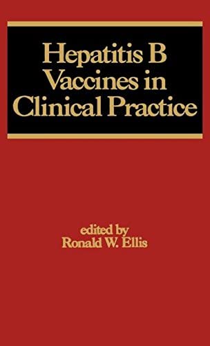 Hepatitis B Vaccines in Clinical Practice (Infectious Disease and Therapy)