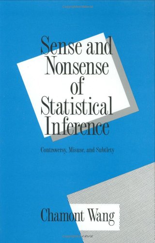 Sense and Nonsense of Statistical Inference