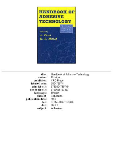 Handbook of Adhesive Technology, Revised and Expanded