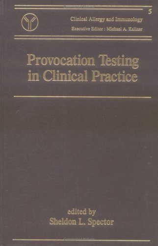 Provocation Testing in Clinical Practice