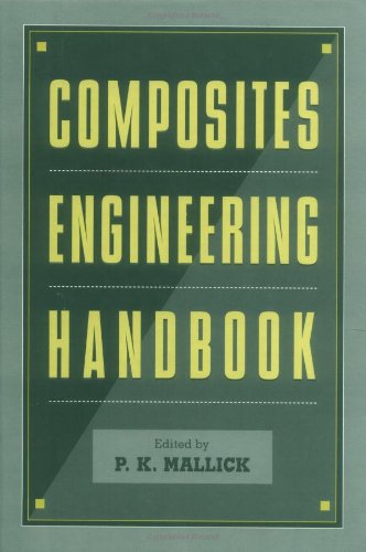 Composites Engineering Handbook (Materials Engineering (Marcel Dekker, Inc.), 11)