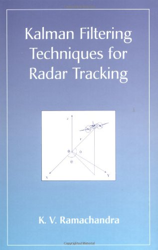 Kalman Filtering Techniques for Radar Tracking