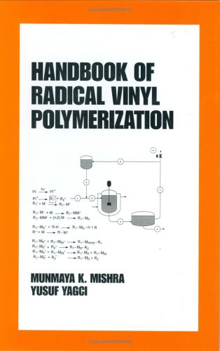 Handbook of Radical Vinyl Polymerization (Plastics Engineering) (Plastics Engineering (Marcel Dekker, Inc.), 48.)