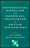 Mathematical Modeling and Numerical Techniques in Drying Technology