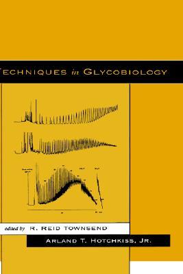 Techniques in Glycobiology