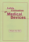 Safety Evaluation Of Medical Devices