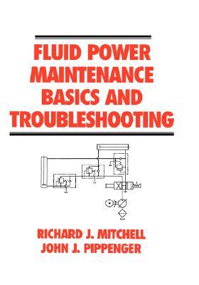 Fluid Power Maintenance Basics and Troubleshooting