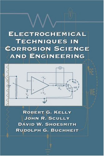 Electrochemical Techniques in Corrosion Science and Engineering