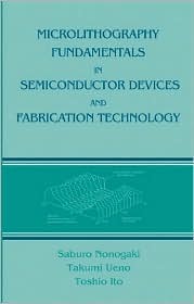 Microlithography Fundamentals in Semiconductor Devices and Fabrication Technology