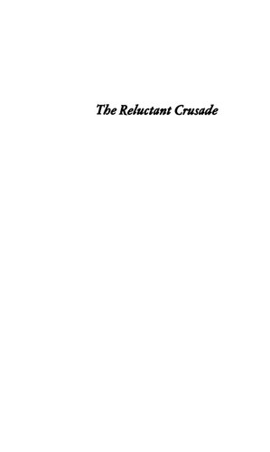 The Reluctant Crusade