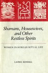 Shamans, Housewives, and Other Restless Spirits