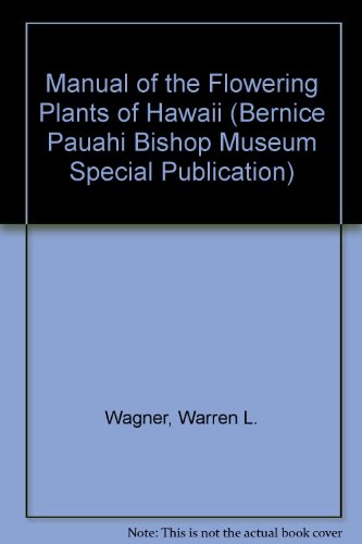 Manual of the Flowering Plants of Hawaii