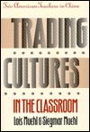 Trading Cultures in the Classroom