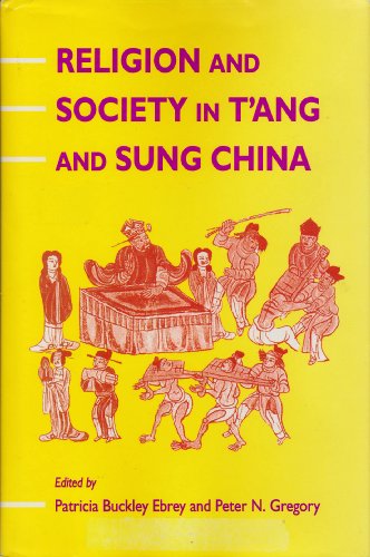 Religion And Society In T'ang And Sung China