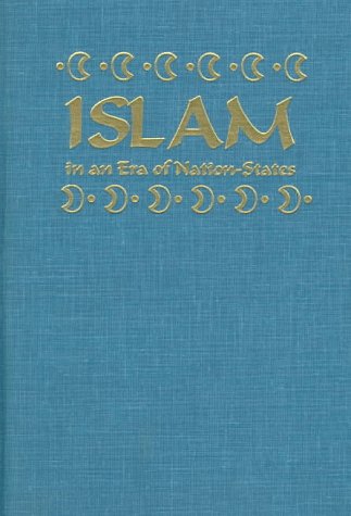 Islam in an Era of Nation-States