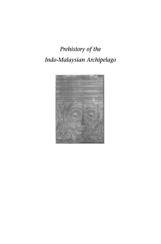 Prehistory Of The Indo Malaysian Archipelago