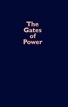 The Gates of Power