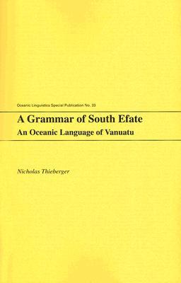 A Grammar of South Efate