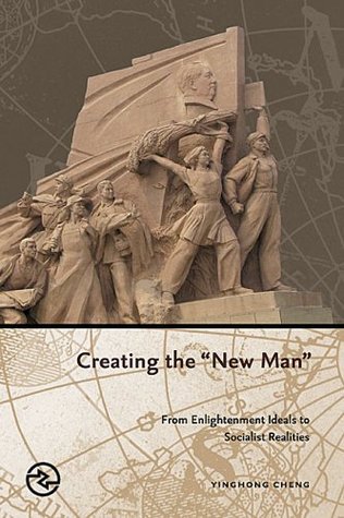 Creating the &quot;New Man&quot;