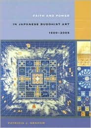 Faith and Power in Japanese Buddhist Art, 1600-2005