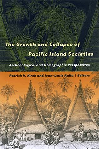 The Growth And Collapse Of Pacific Island Societies