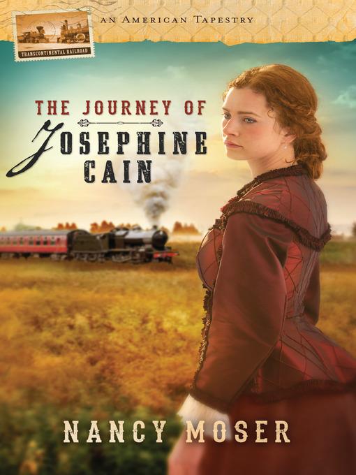 The Journey of Josephine Cain