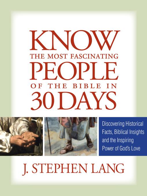 Know the Most Fascinating People of the Bible in 30 Days