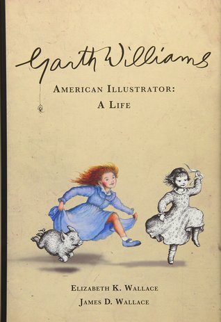 Garth Williams, American Illustrator