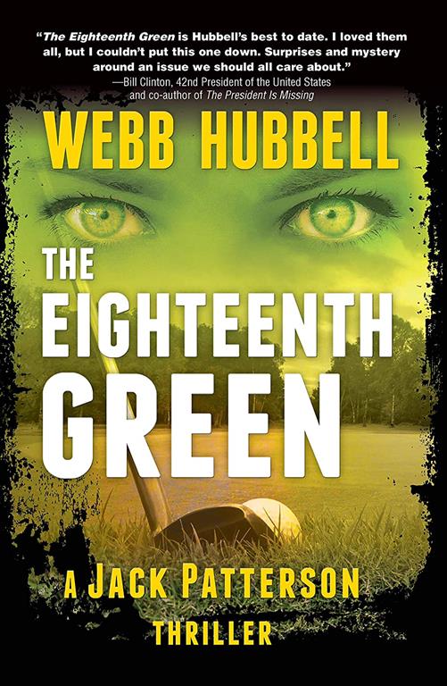 The Eighteenth Green (4) (A Jack Patterson Thriller)