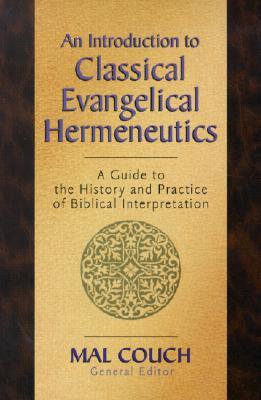 An Introduction to Evangelical Hermeneutics