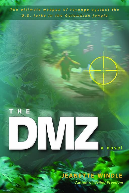 The DMZ: A Novel