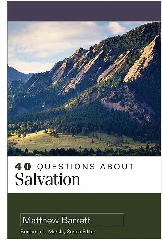 40 Questions About Salvation