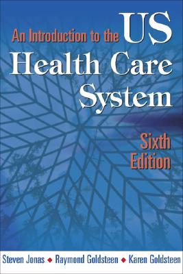 An Introduction to the Us Health Care System