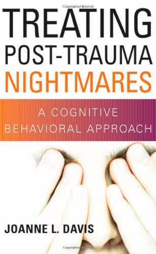 Treating Post-Trauma Nightmares