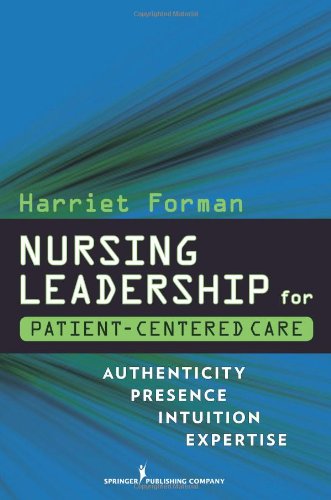 Nursing Leadership for Patient-Centered Care