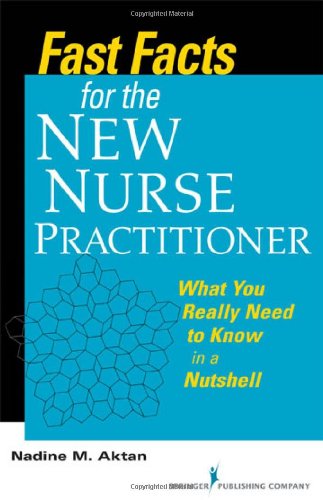 Fast Facts for the New Nurse Practitioner